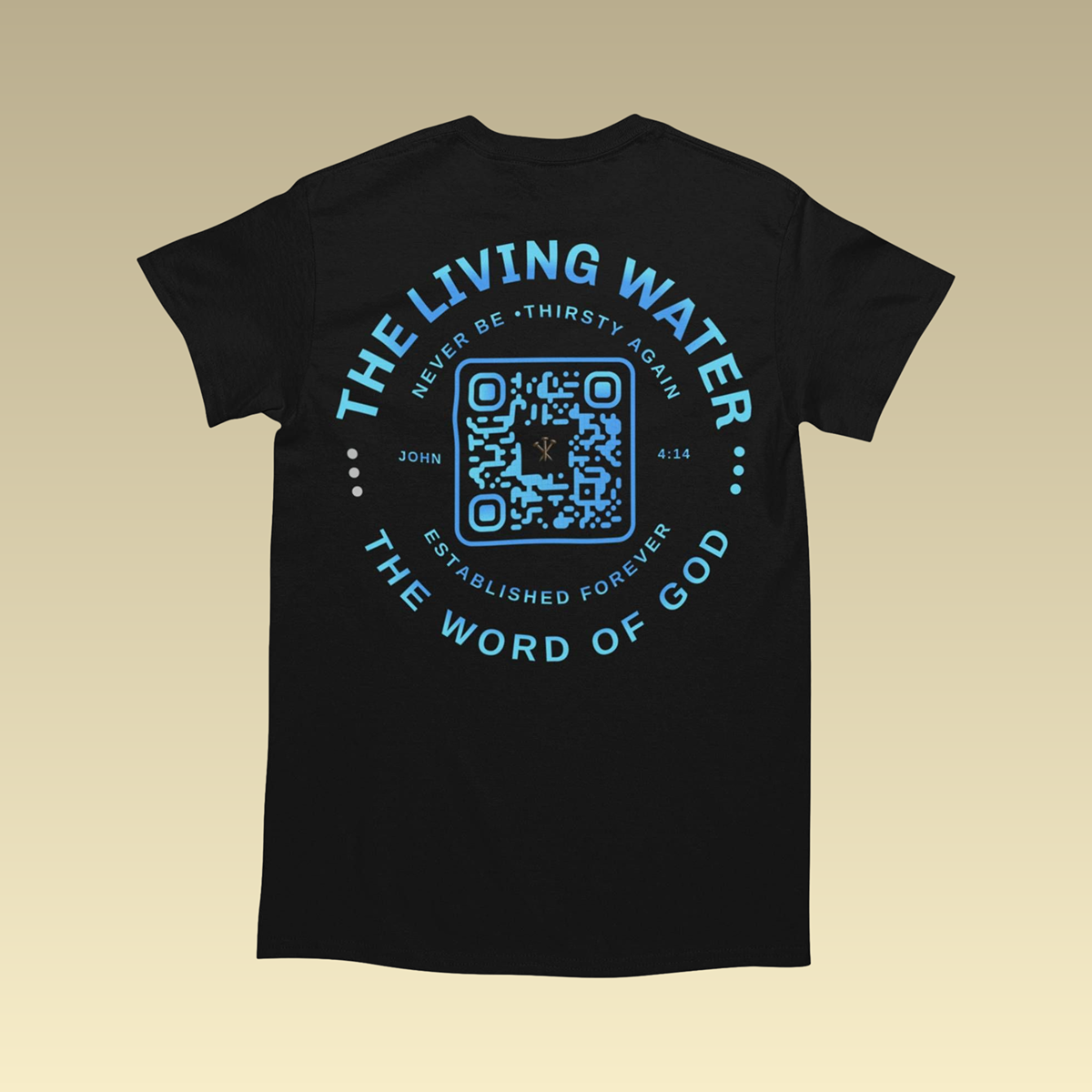Never Thirst Again QR-Coded T-Shirt