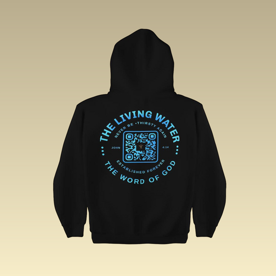 John 4:14 - Never Thirst QR-Coded Hoodie