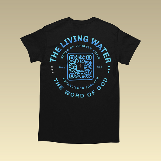 Never Thirst Again QR-Coded T-Shirt